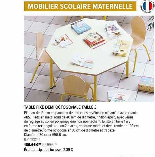 table fixe demi octogonale taille 3