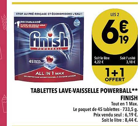 tablettes lave-vaisselle powerball finish