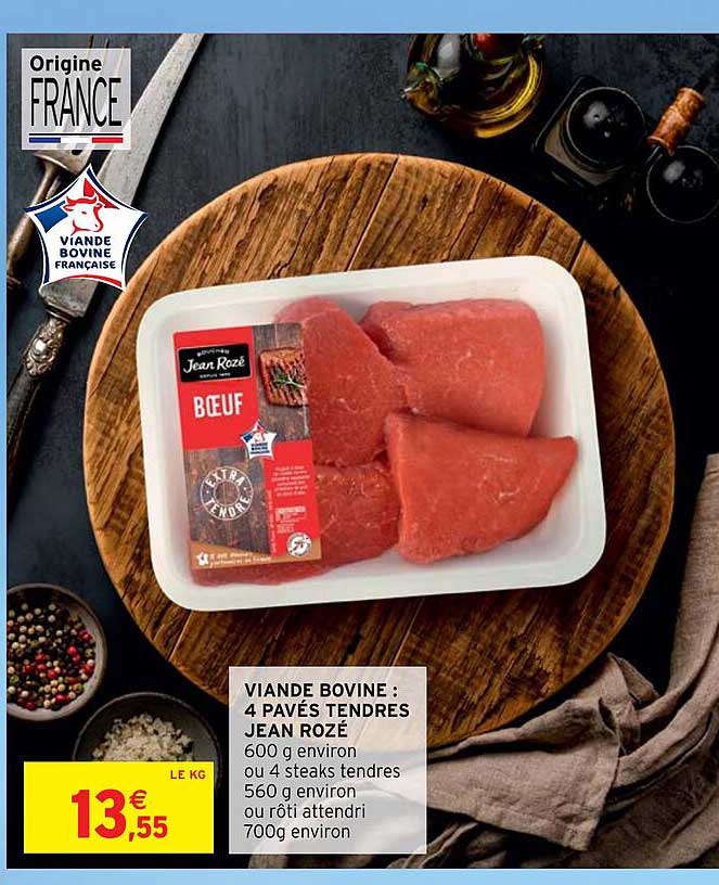 Viande Bovine : 4 Pavés Tendres Jean Rozé
