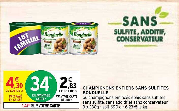 champignons entiers sans sulfites bonduelle