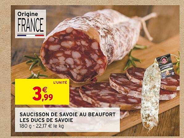 saucisson de savoie au beaufort les ducs de savoie