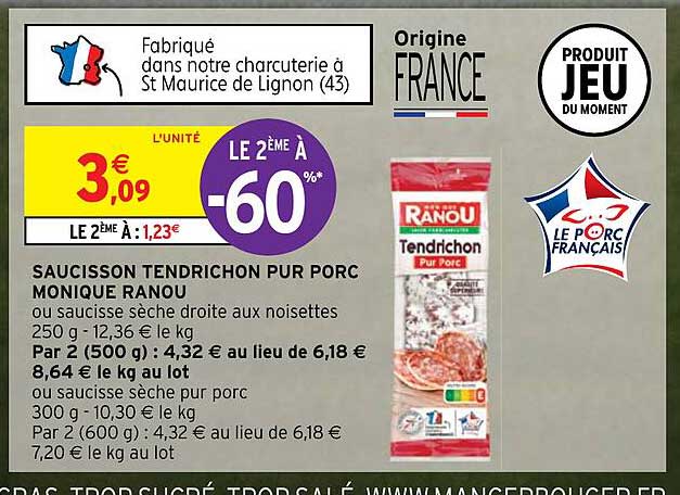 saucisson tendrichon pur porc monique ranou