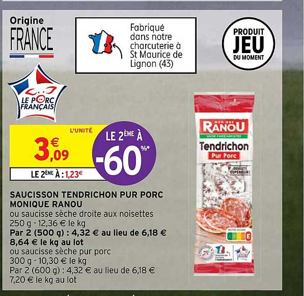 saucisson tendrichon pur porc monique ranou