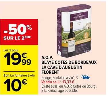 a.o.p. blaye cotes de bordeaux la cave d'augustin florent