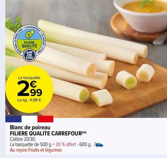 Blanc De Poireau Filière Qualité Carrefour