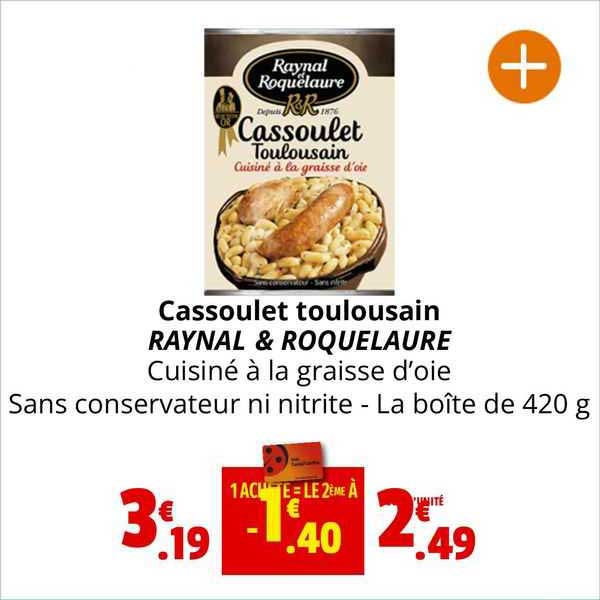 Cassoulet Toulousain Raynal & Roquelaure