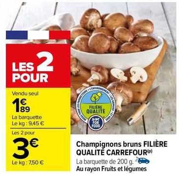 Champignons Bruns Filière Qualité Carrefour