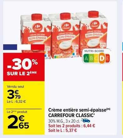 crème entière semi-épaisse carrefour classic