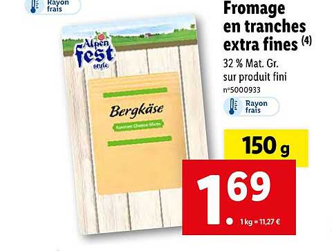 fromage en tranches extra fines alpen fest style