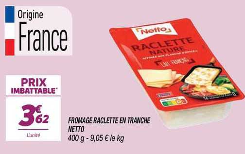 Fromage Raclette En Tranche Netto