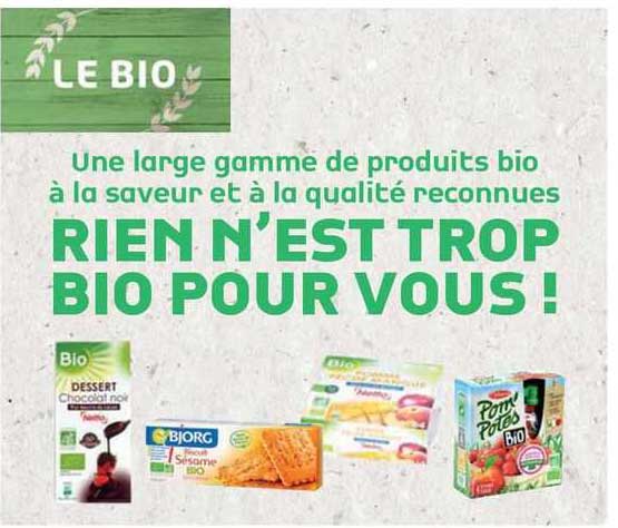 Gamme De Produits Bio à La Saveur Et à La Qualité Reconnues