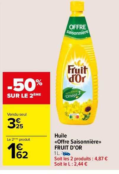huile «offre saisonnière» fruit d'or