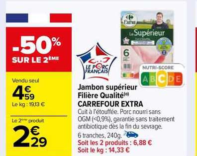 Jambon Supérieur Filière Qualité Carrefour Extra