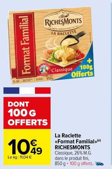 la raclette "format familial" richesmonts