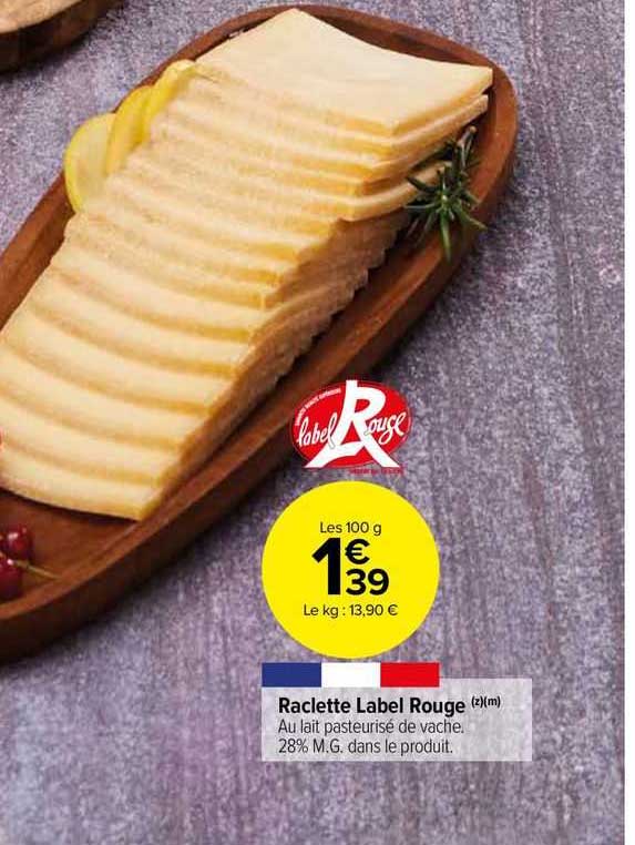 Raclette Label Rouge