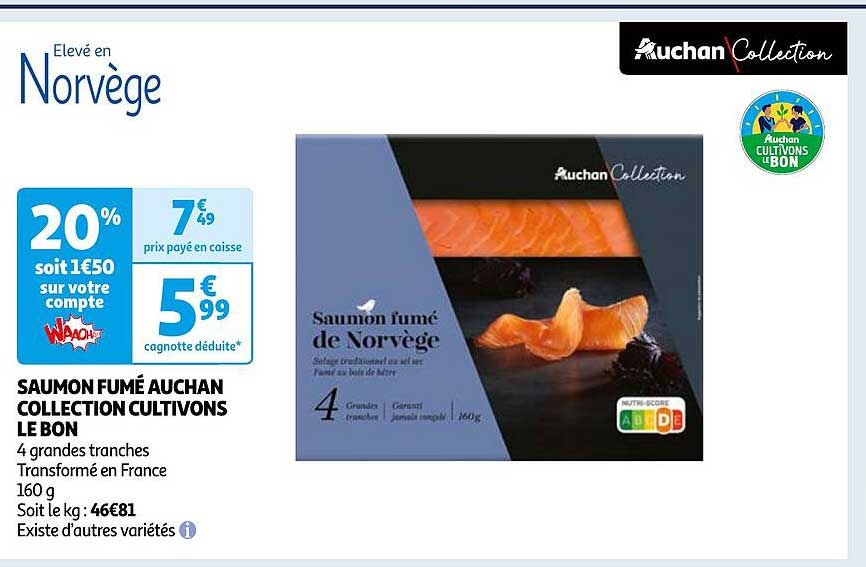 saumon fumé auchan collection cultivons le bon