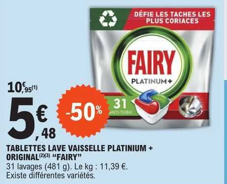 tablettes lave vaisselle platinum + original "fairy"