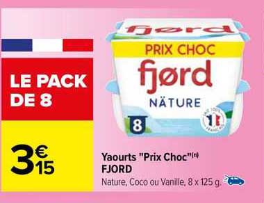 yaourts "prix choc" fjord