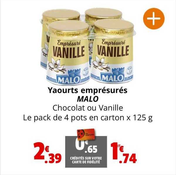 yaourts emprésurés malo chocolat ou vanille le pack de 4 pots en carton