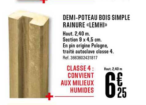 demi poteau bois simple rainure lemhi 2,40 m