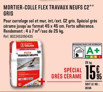 mortier colle flex travaux neufs c2 gris