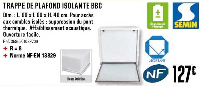 trappe de plafond isolante bbc semin acermi nf