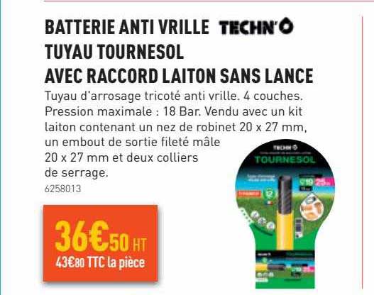 batterie anti vrille techn'o tuyau tournesol avec raccord laiton sans lance