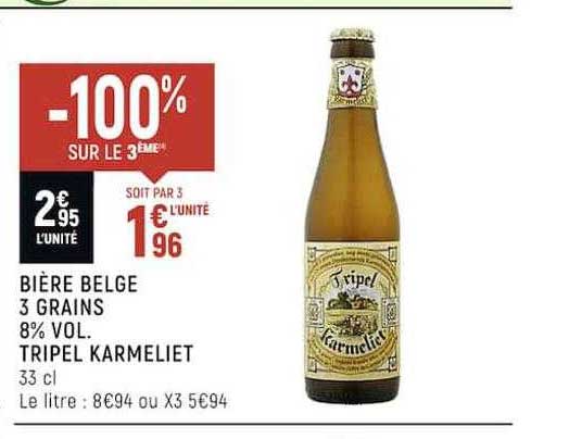 bière belge 3 grains 8% vol. tripel karmeliet -100% sur le 3ème