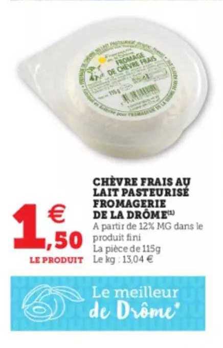 chèvre frais au lait pasteurisé fromagerie de la drôme