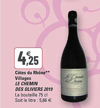 Côtes Du Rhône Villages Le Chemin Des Oliviers 2019