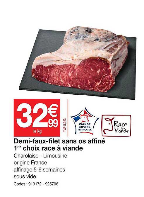 demi-faux-filet sans os affiné 1er choix race à viande