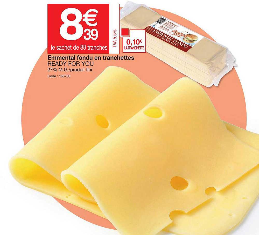 emmental fondu en tranchettes ready for you