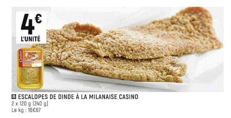 Escalopes De Dinde à La Milanaise Casino