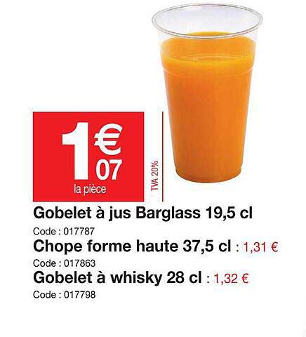 gobelet à jus barglass 19,5 cl, chope forme haute 37,5 cl, gobelet à whisky 28 cl
