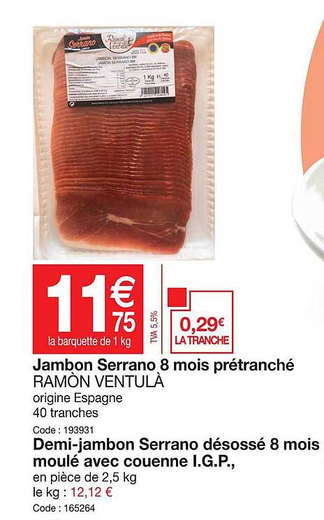 jambon serrano 8 mois prétranché ramon ventulà