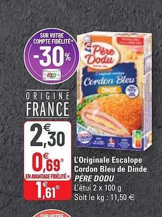 l'original escalope cordon bleu de dinde père dodu