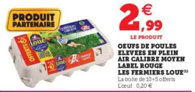 oeufs de poules élevées en plein air calibre moyen label rouge les fermiers loué