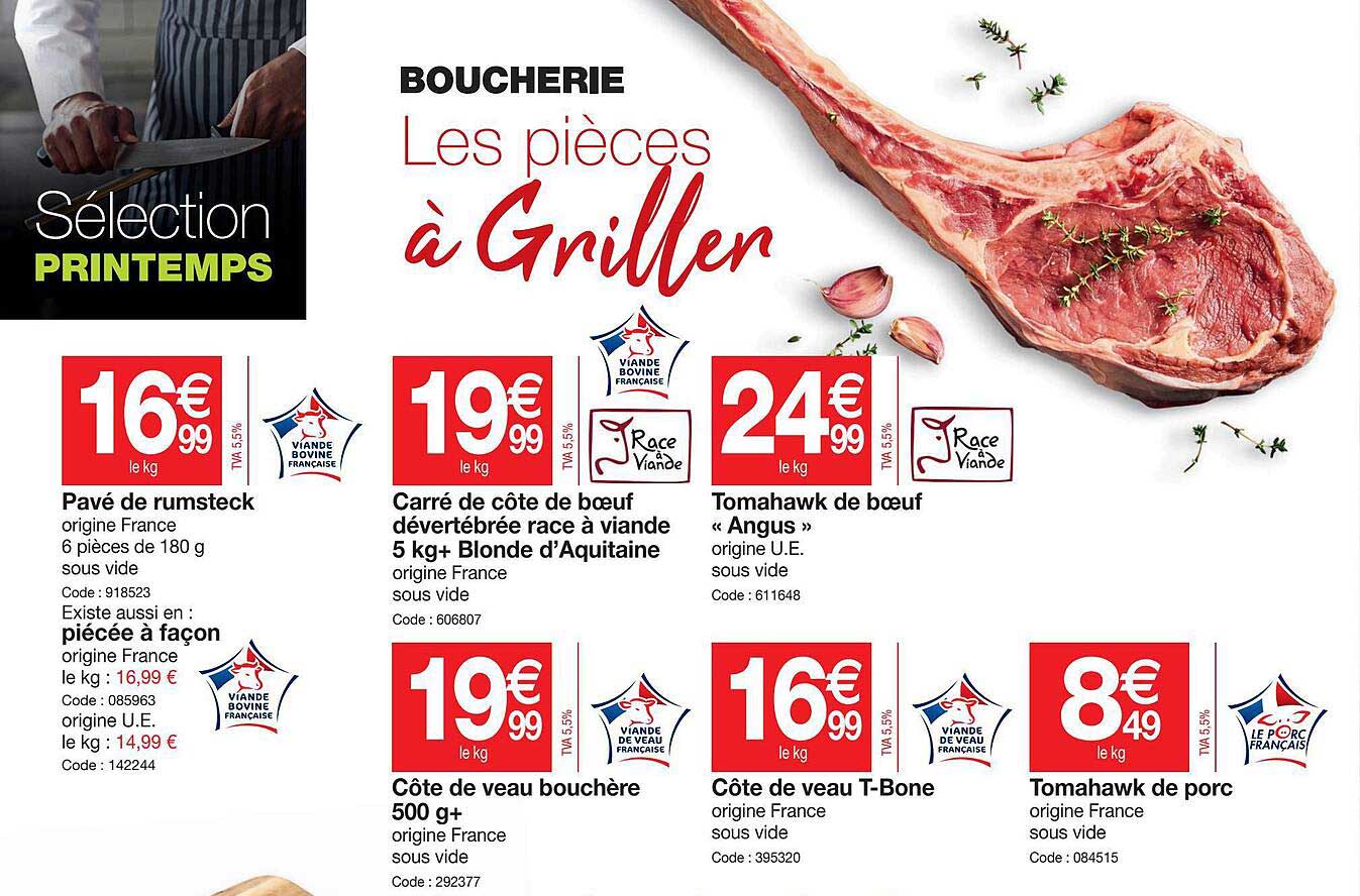 pavé de rumsteck, carré de côte de boeuf dévertébrée race à viande 5 kg+ blonde d'aquitaine, côte de veau bouchère 500 g, tomahawk de bœuf "angus" , côte de veau t-bone, tomahawk de porc