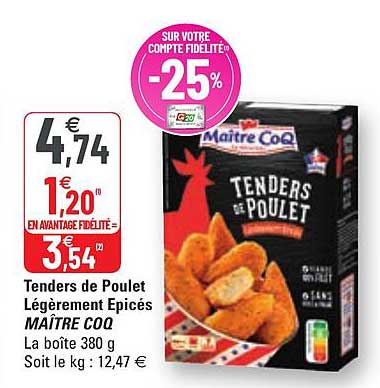 tenders  de poulet légèrement épicés maître coq