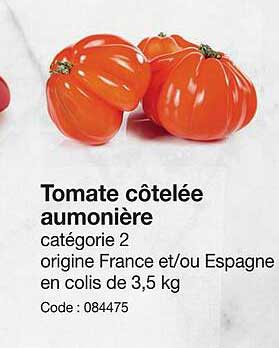 tomate côtelée aumonière