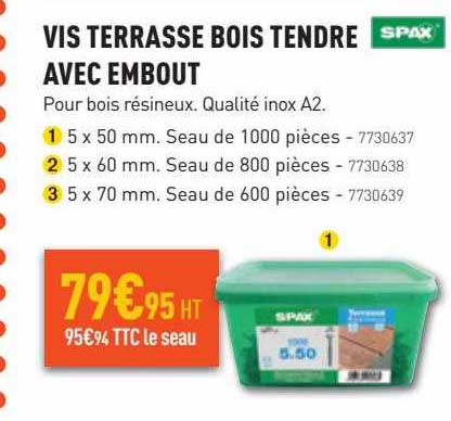 vis terrasse bois tendre avec embout spax