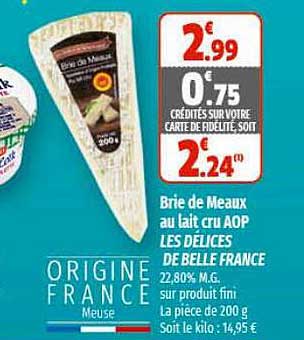 Brie De Meau Au Lait Cru Aop Les Délices De Belle France