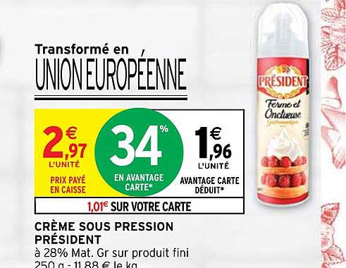crème sous pression président