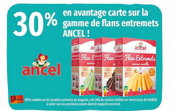 La Gamme De Flans Entremets Ancel !