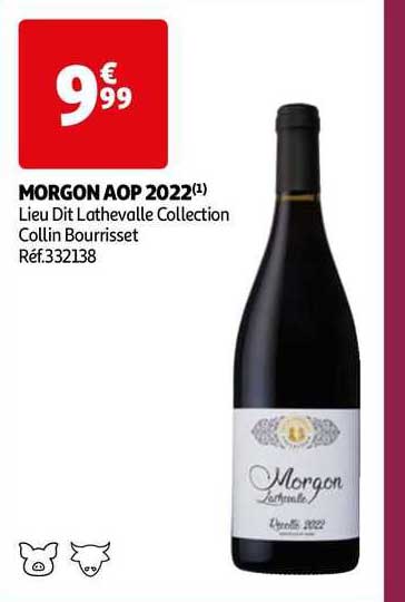 morgon aop 2022 lieu dit lathevalle collection collin bourrisset