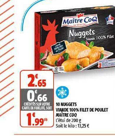 10 nuggets viande 100% filet de poulet maître coq