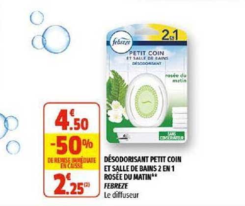 désodorisant petit coin et salle de bains 2 en 1 rosée du matin febreze