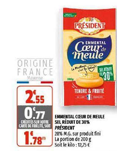 Emmental Coeur De Meule Sel Réduit De 30% Président