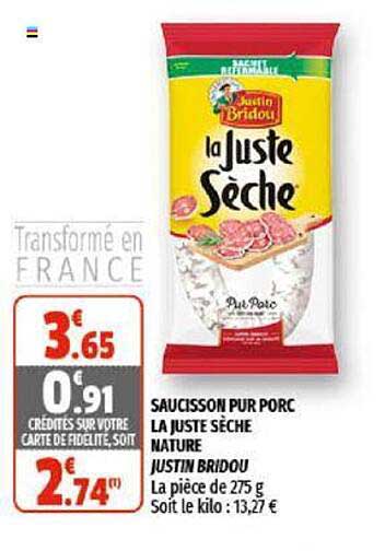 saucisson pur porc la juste sèche nature justin bridou