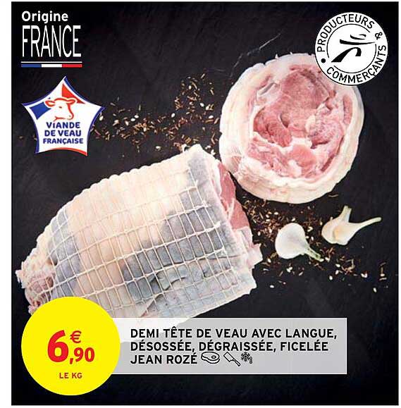 demi tête de veau avec langue, désossée, dégraissée, ficelée jean rozé